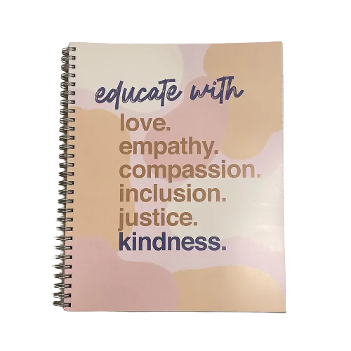 Educate with Kindness Spiral Notebook